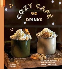 Cozy Cafe Cookbook - Drinks