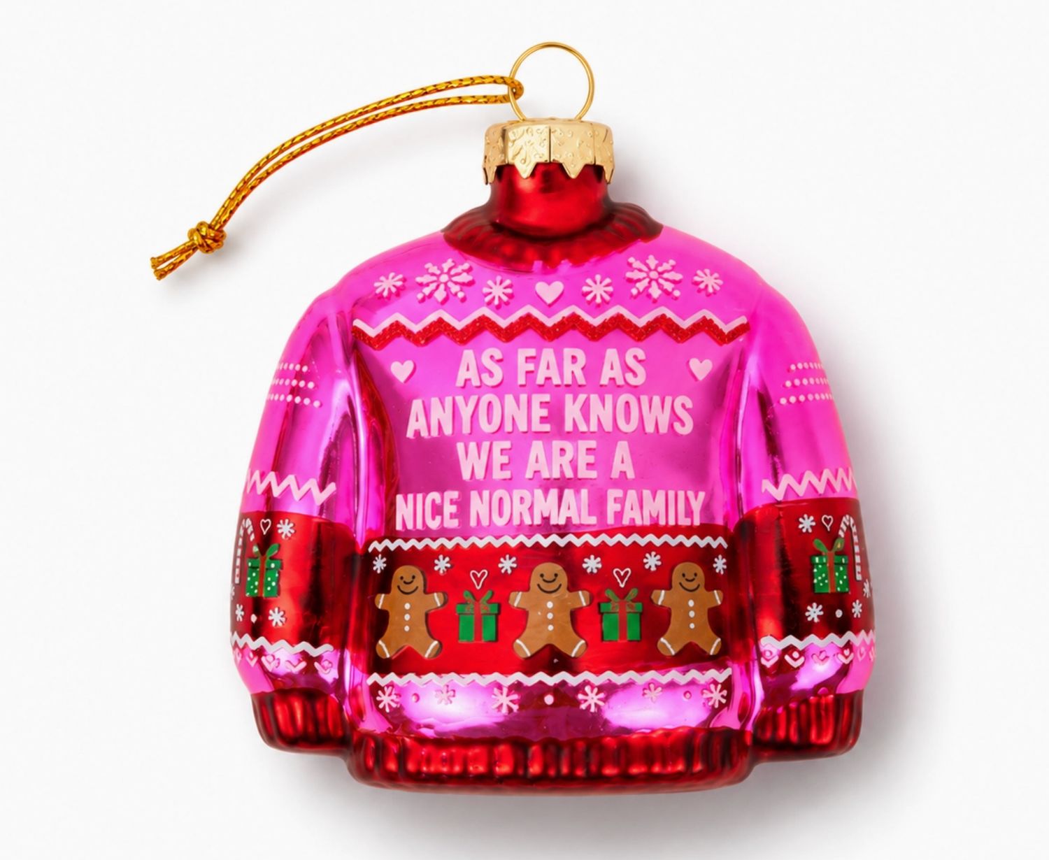 We're a Nice Normal Family Ornament