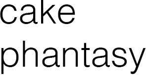 cake phantasy
