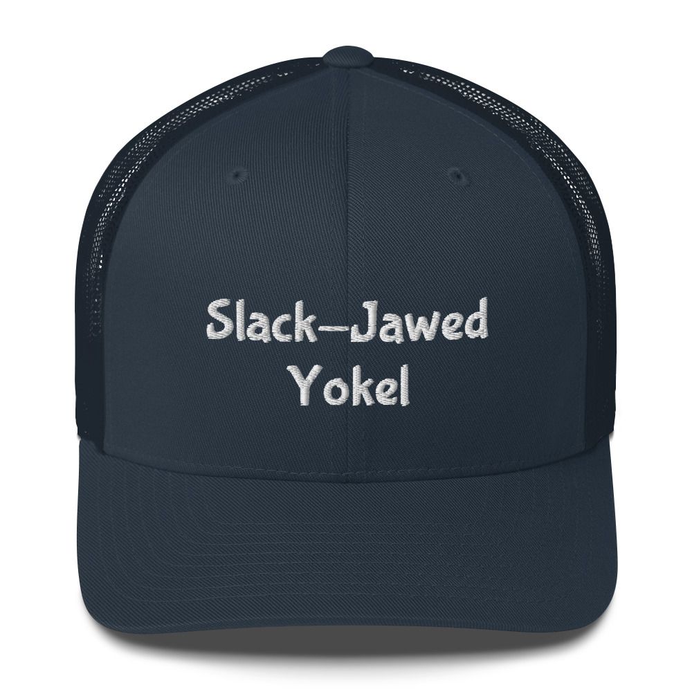 Slack-Jawed Yokel Trucker Cap