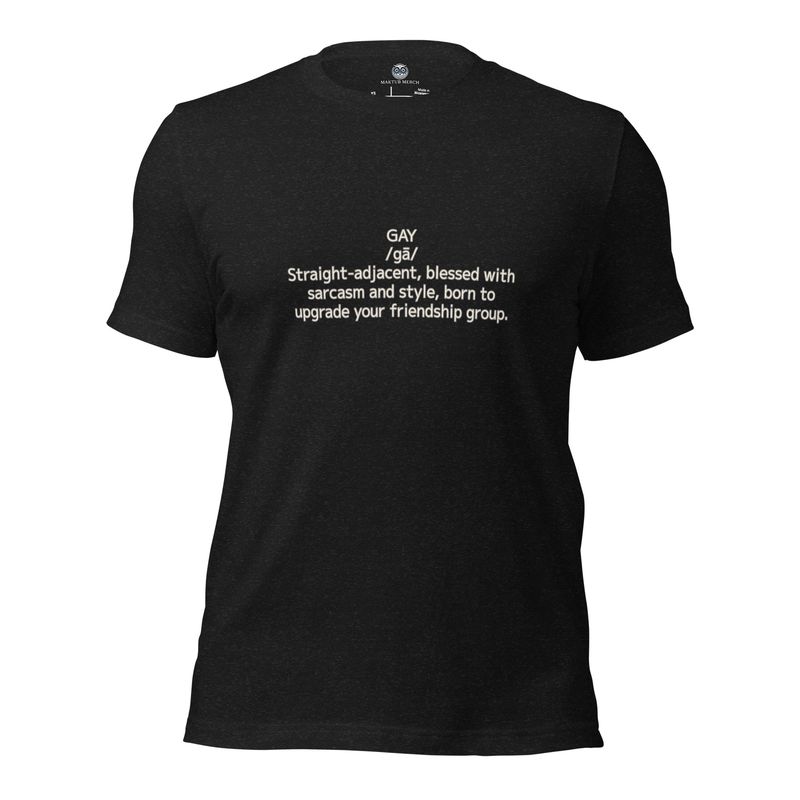 Gay Unisex T-Shirt
