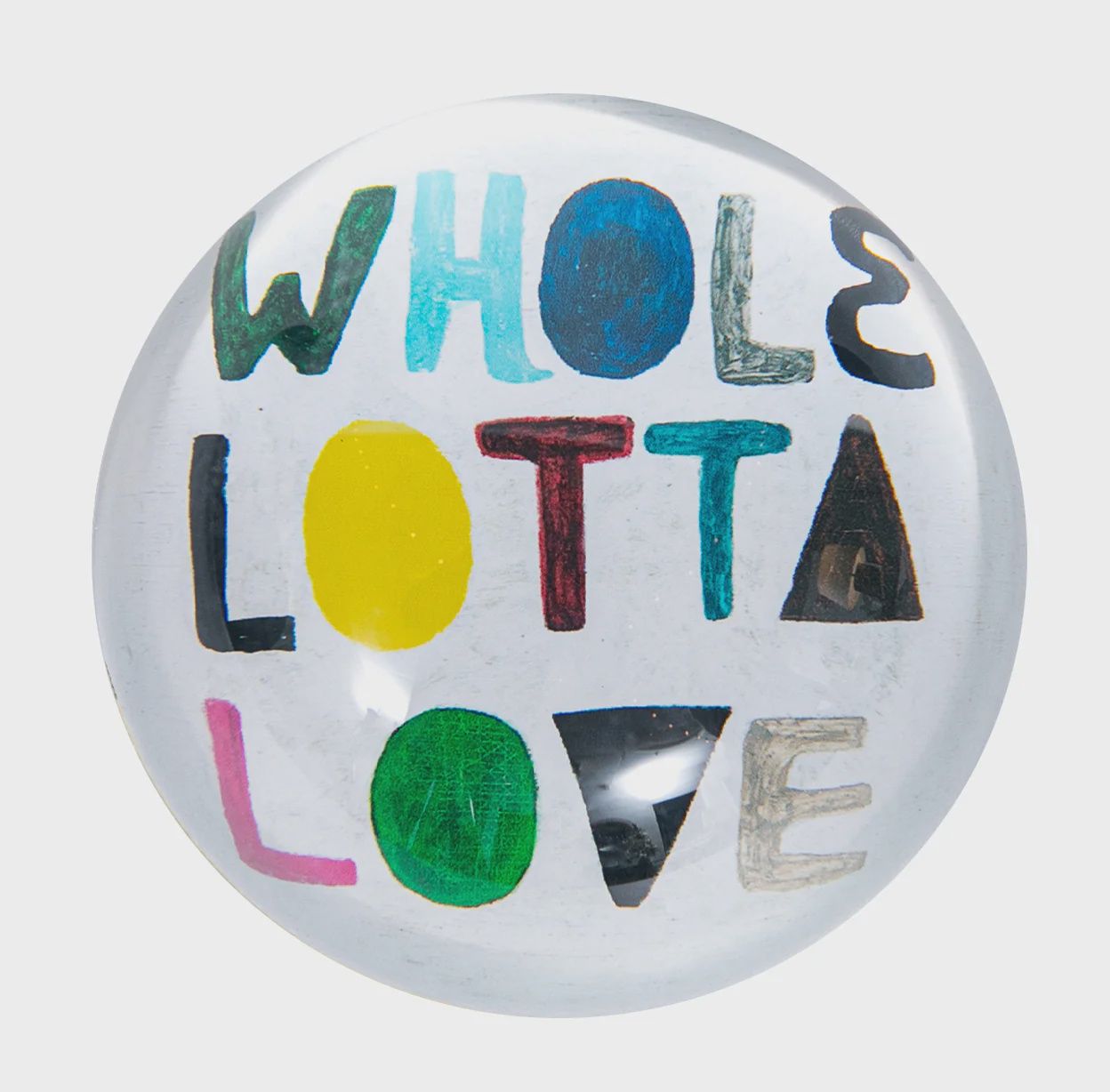 Whole Lotta Love Paperweight