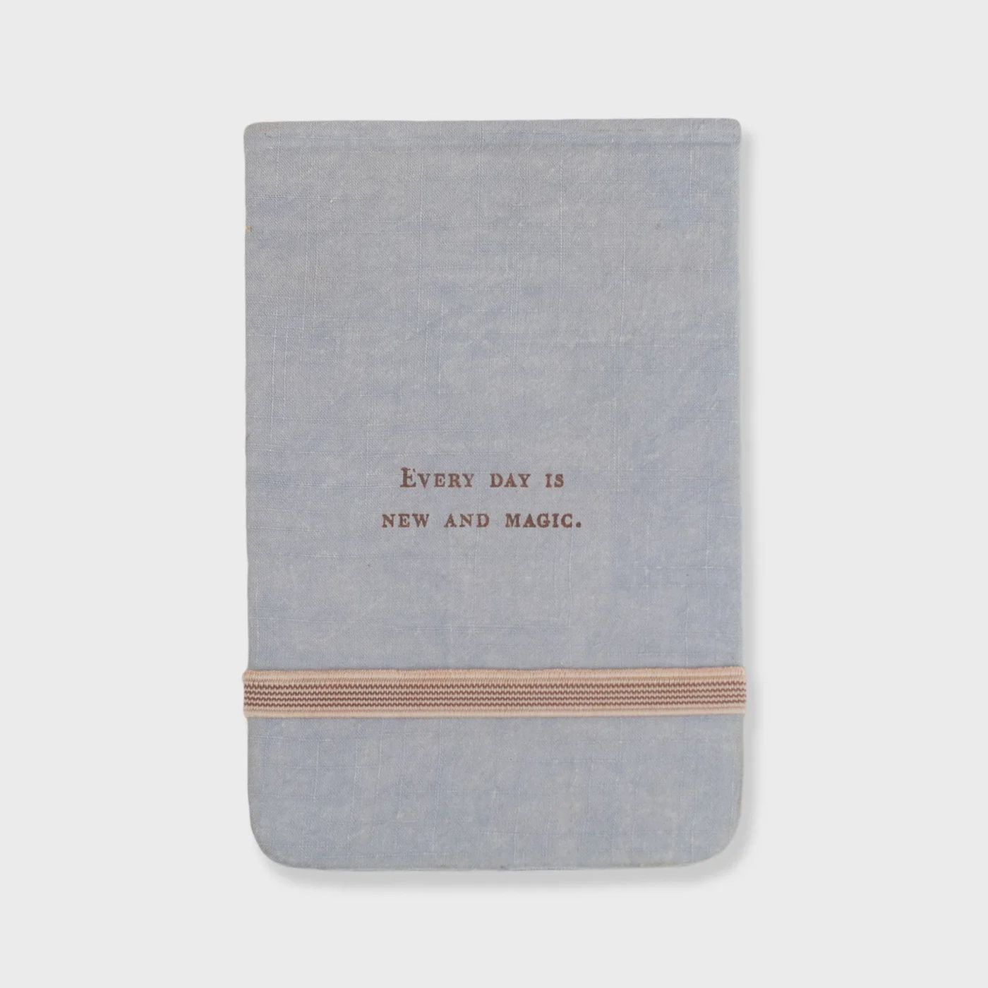 Every Day Is New And Magic Notebook