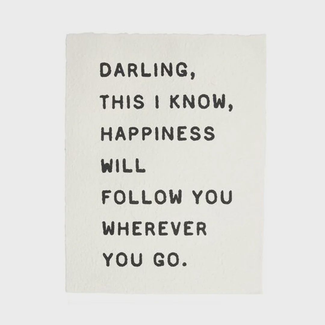 Darling, This I Know Print