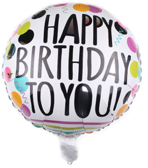 Birthday to you! Foil Balloon Helium Filled 18"