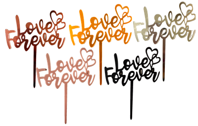 Love Forever Acrylic Cake Topper