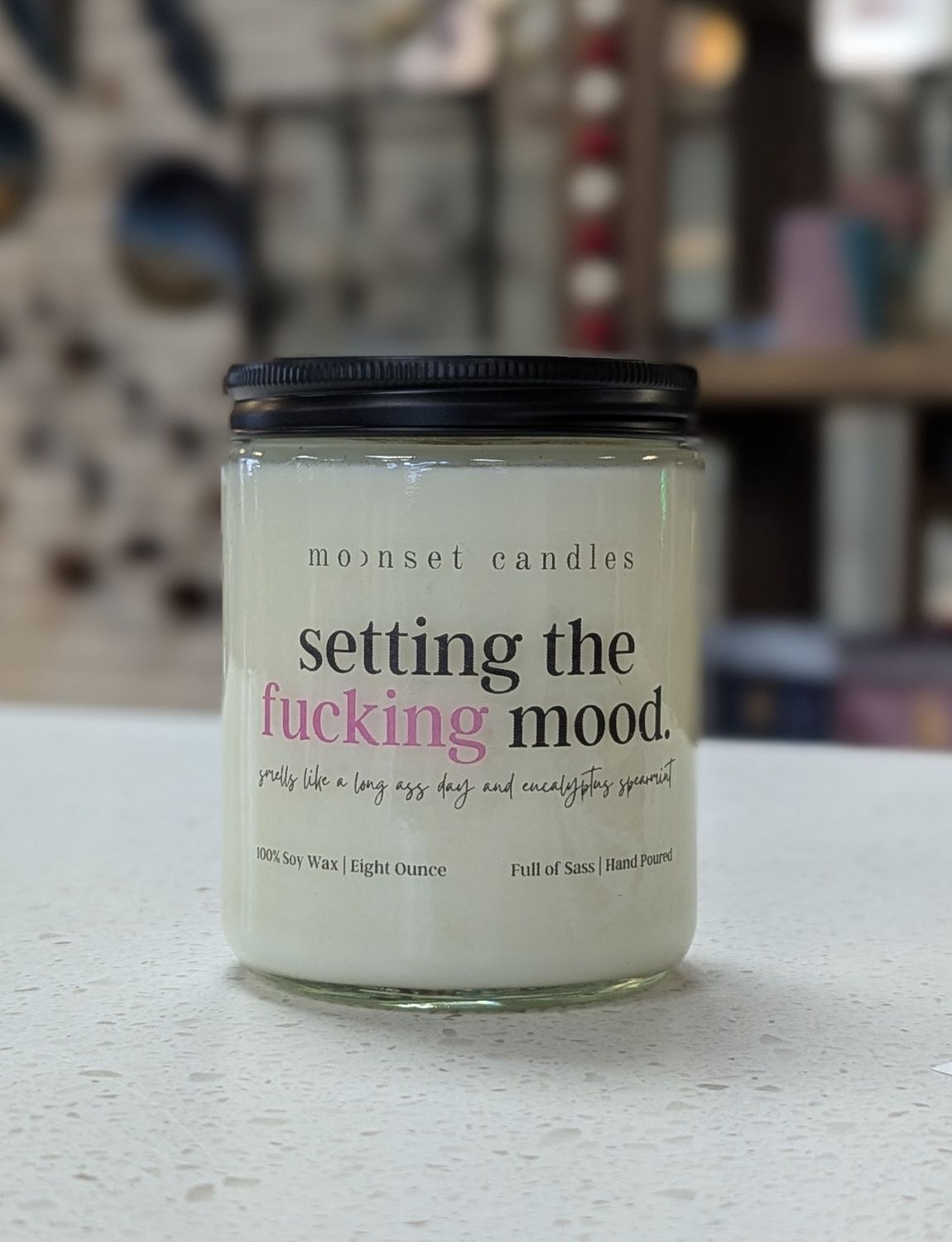 Setting the Fucking Mood 8 oz Candle