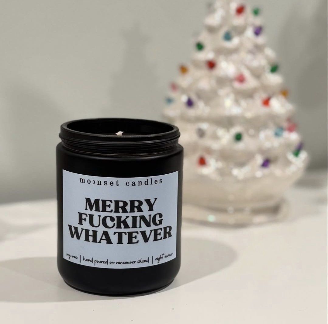 Merry Fucking Whatever 8 oz Candle