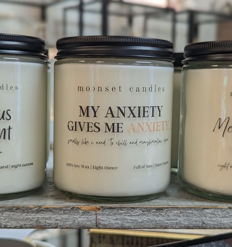My Anxiety 8 oz Candle