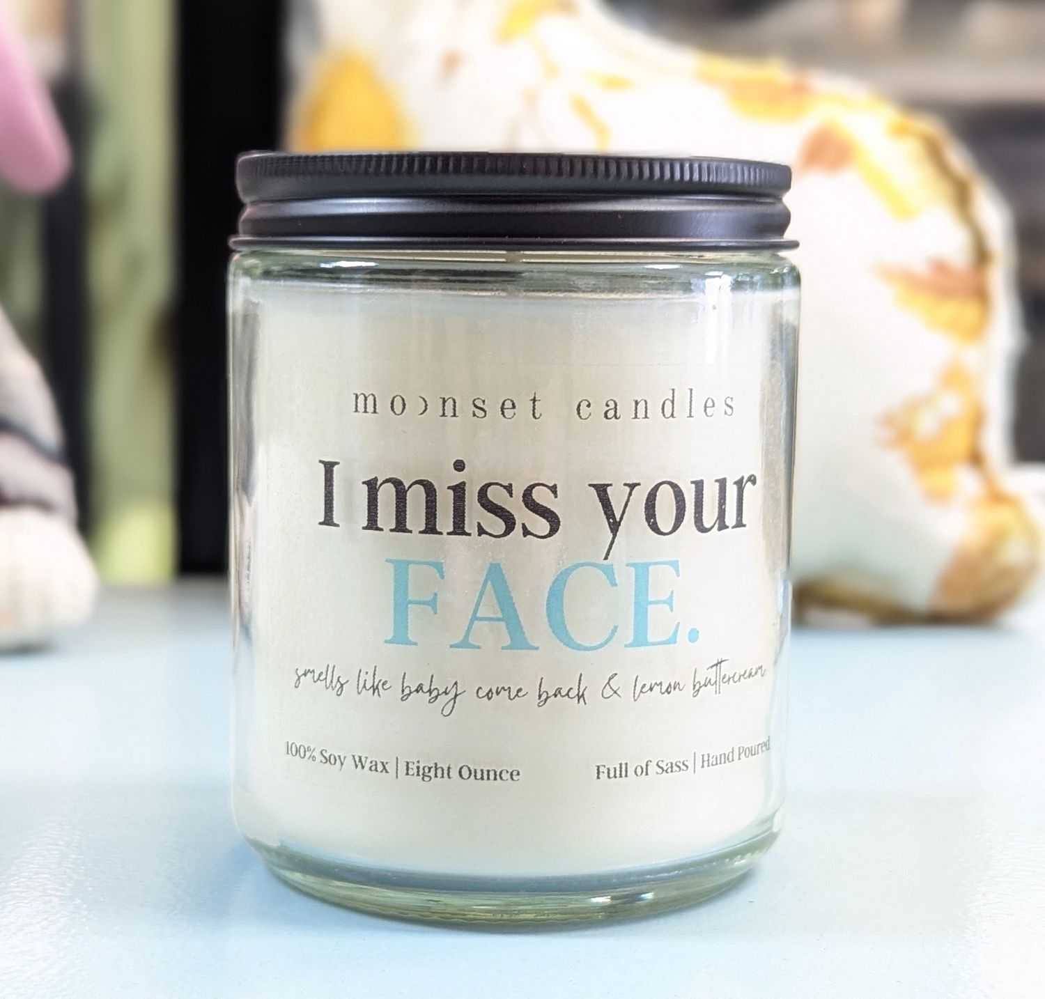 Miss Your Face 8 oz Candle