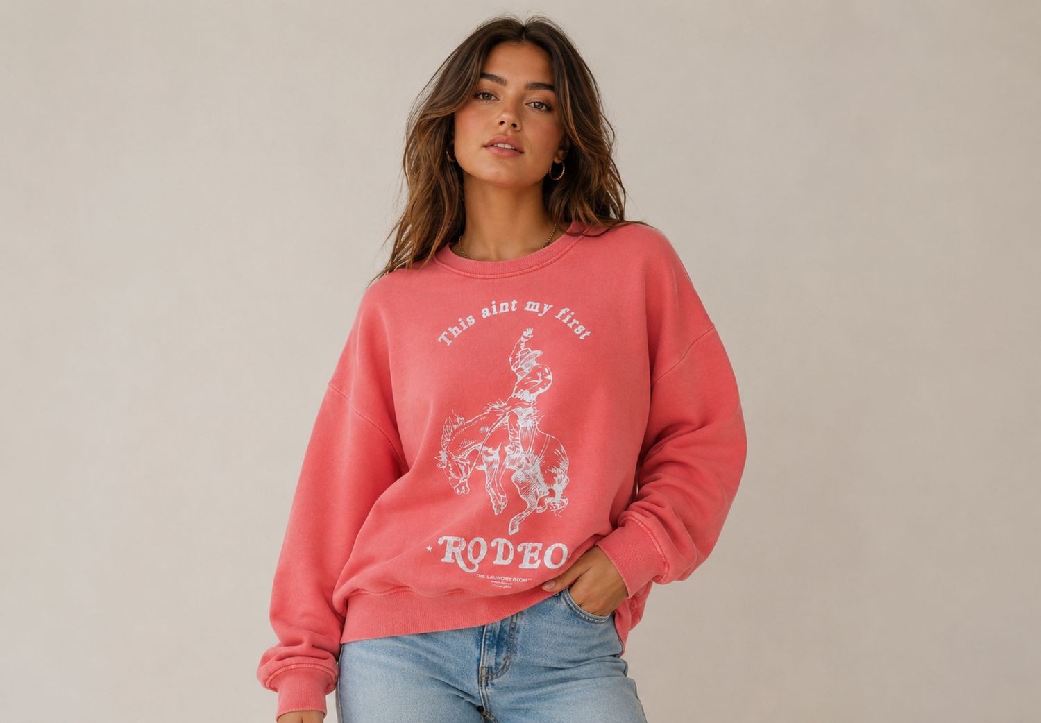 THIS AINT MY FIRST RODEO SWEATSHIRT