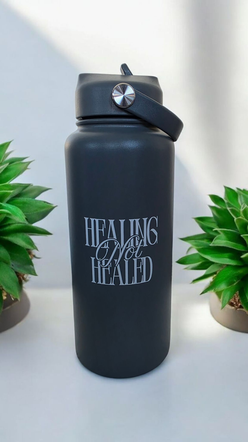 Grey &quot;Healing NOT Healed&quot; Bottle