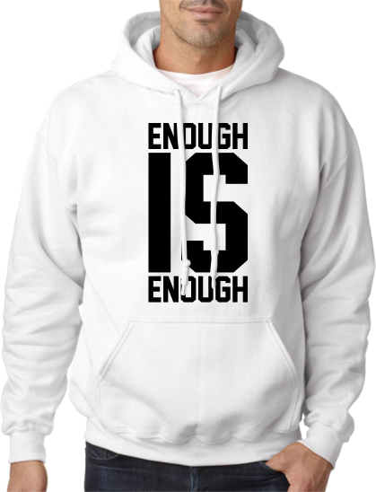 Enough is Enough Hoodie, Colour: White