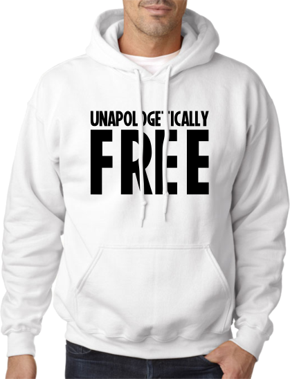 Unapologetically Free Hoodie, Colour: White