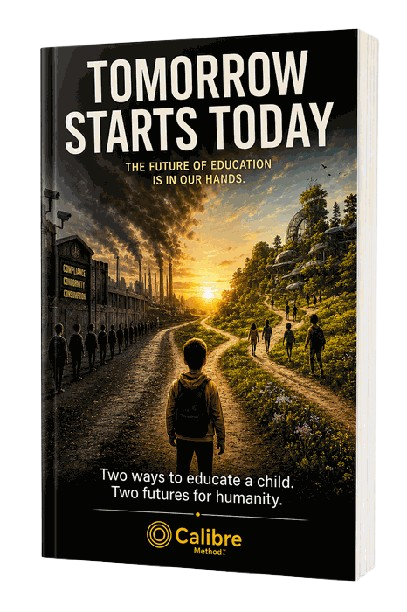 TOMORROW STARTS TODAY - A Book by The CALIBRE Method™