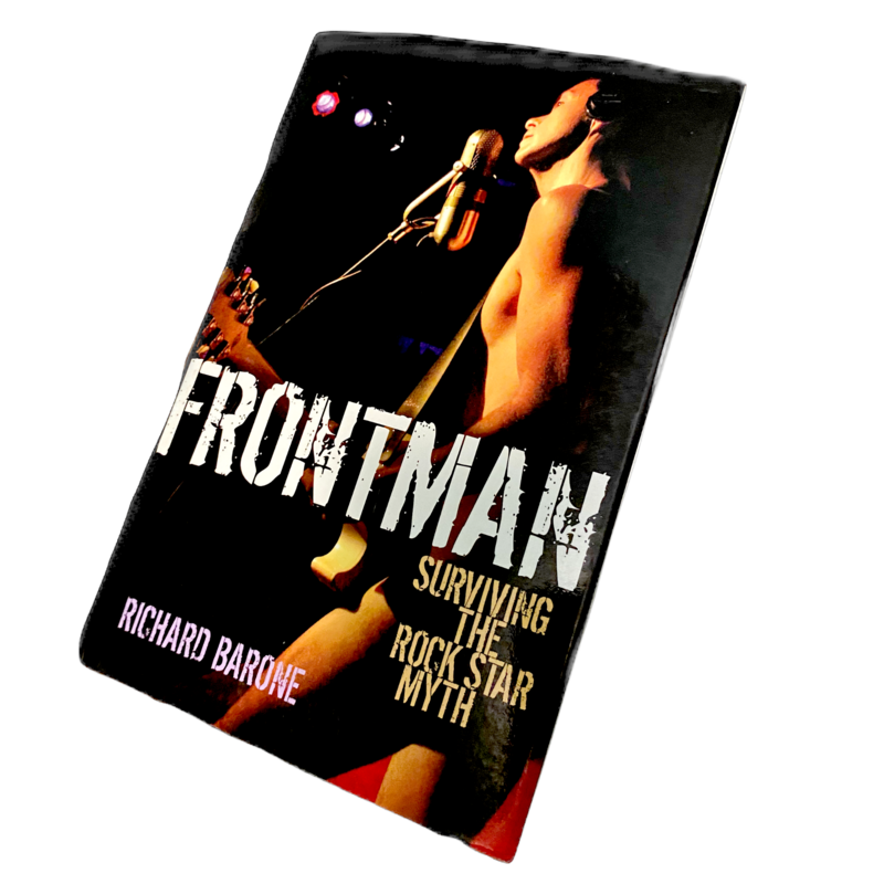 "Frontman: Surviving the Rock Star Myth" Book by Richard Barone