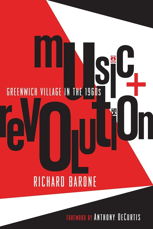 Music + Revolution: Greenwich Village in the 1960s - Signed Book