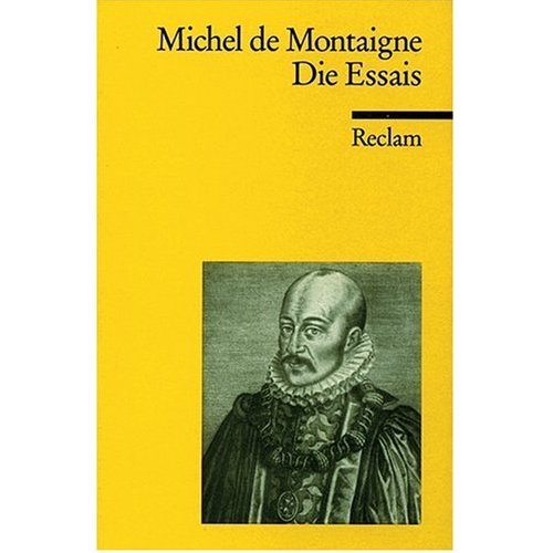 Die Essais, Michel de Montaigne