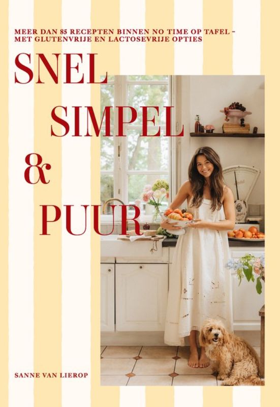 snel simpel &amp; puur (Sanne van Lierop)