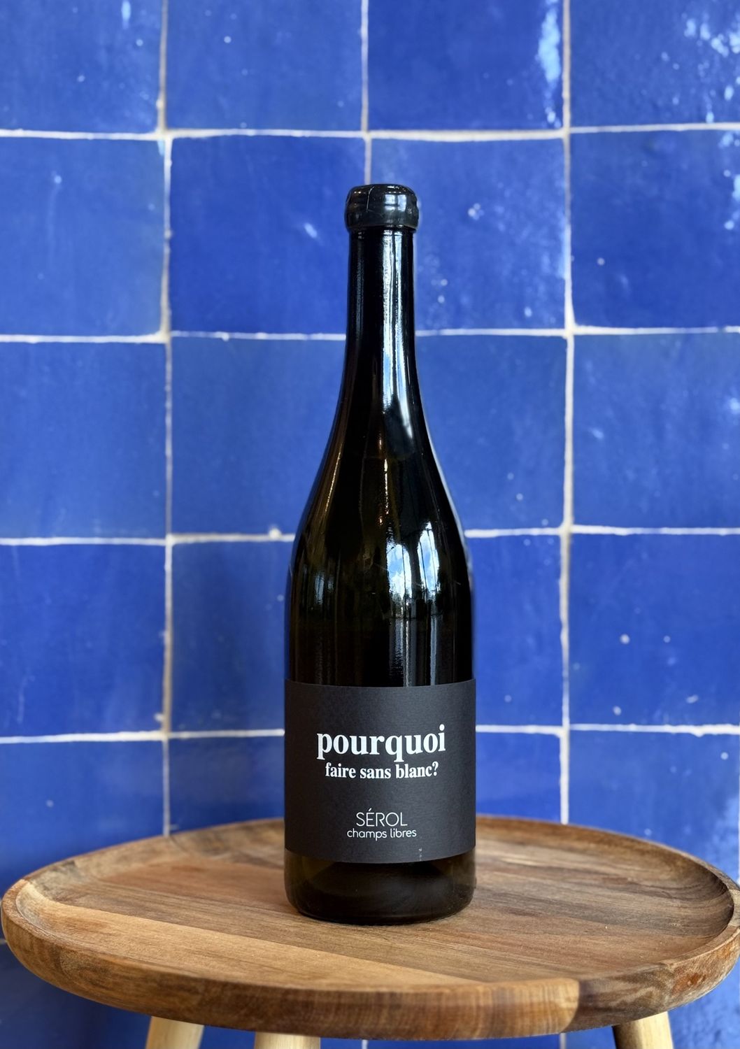 Domaine Serol 'Pourquoi Faire Sans Blanc'