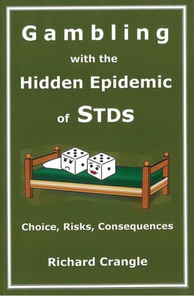 Gambling with Sex and STDs