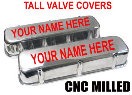 CUSTOM MILLED ALUMINUM VALVE COVERS YOUR DESIGN/YOUR PICK OF COLOR