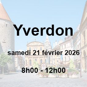 ?Yverdon-les-Bains | Samedi 21 février 2026 | 8h00 -12h00