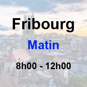 ?Fribourg | 8 Novembre | 8h00 -12h00 ?Fribourg | 8 Novembre | 8h00 -12h00