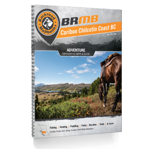 Backroads Mapbooks Cariboo &amp; Chilcotin 6th Edition