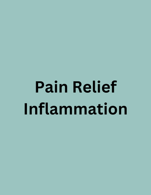 Pain Relief/Inflammation