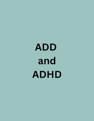 ADD/ADHD