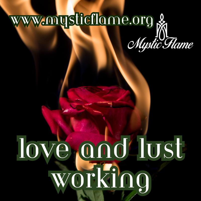 Love &amp; Lust Working
