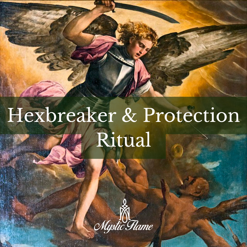 Hexbreaker and Protection Ritual