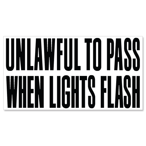 Unlawful To Pass When Lights Flash