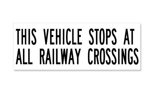 This Vehicle Stops At All Railway Crossings