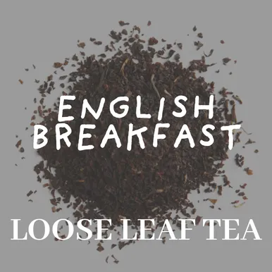 Organic English Breakfast Tea per ounce