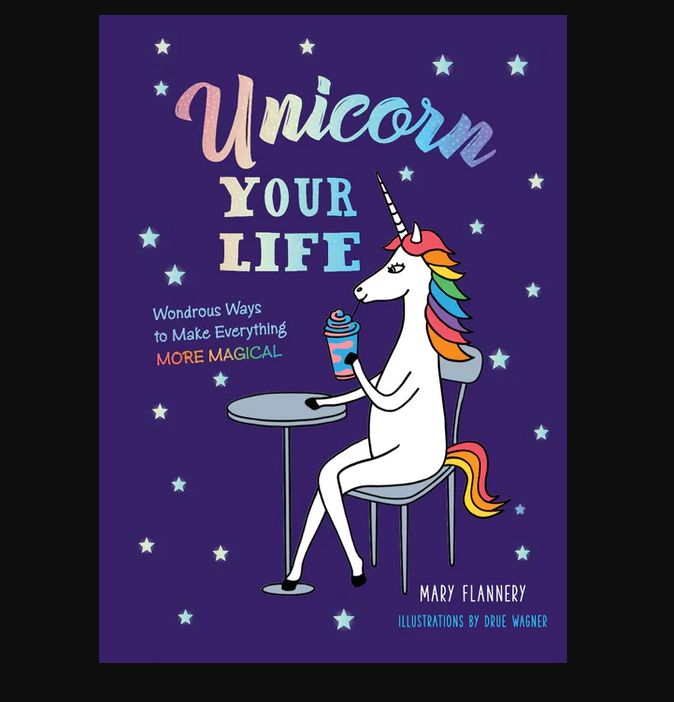 Unicorn Your Life (hardcover)