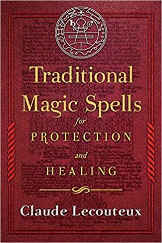 Traditional Magic Spells For Protection and Healing