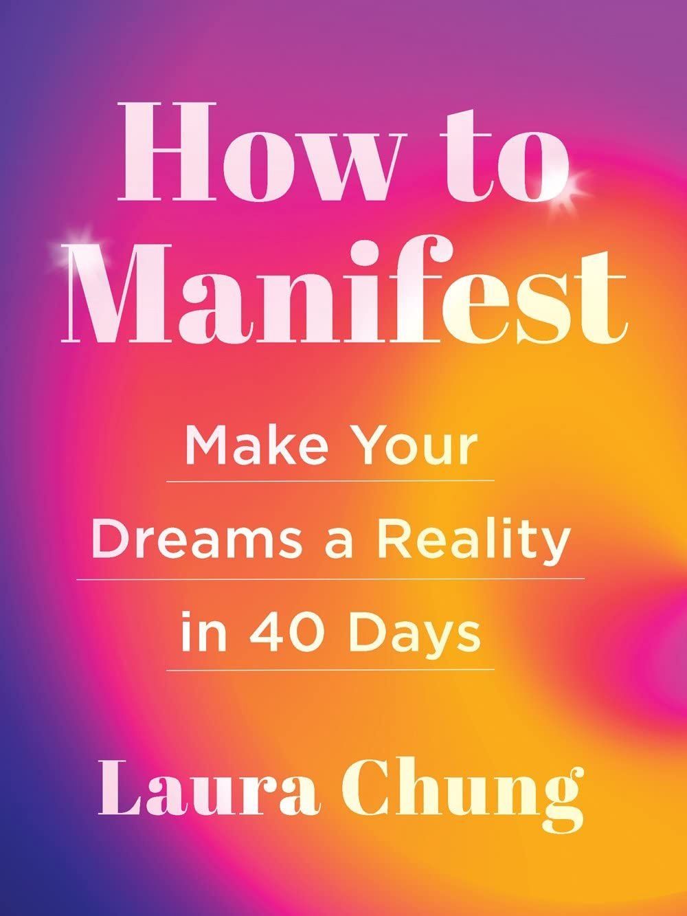 How to Manifest (hardcover)