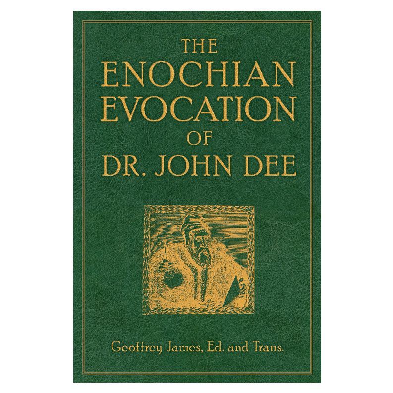 Enochian Evocation of Dr John Dee