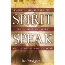 Spirit Speak by Ivo Dominguez Jr