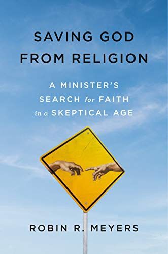 Saving God from Religion (hardcover)