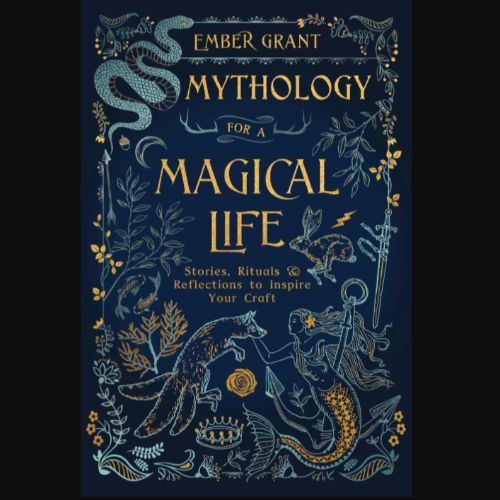 Mythology for a Magical Life
