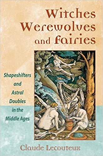 Witches Werewolves And Fairies