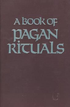 A Book Of Pagan Rituals
