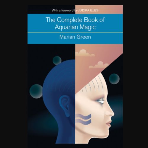 Complete Book of Aquarian Magic