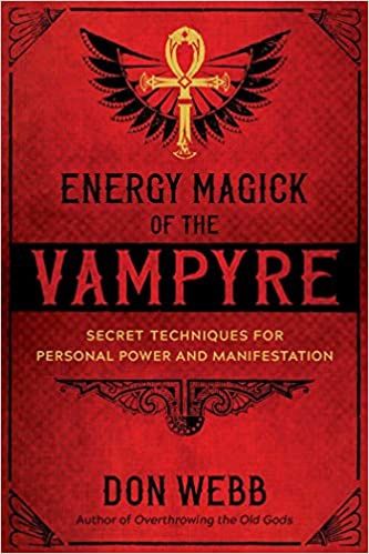 Energy Magick of the Vampyre