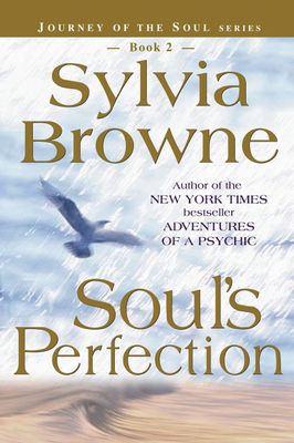 Souls Perfection by Sylvia Browne
