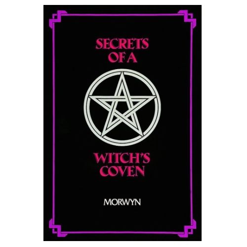 Secrets of a Witch&#39;s Coven