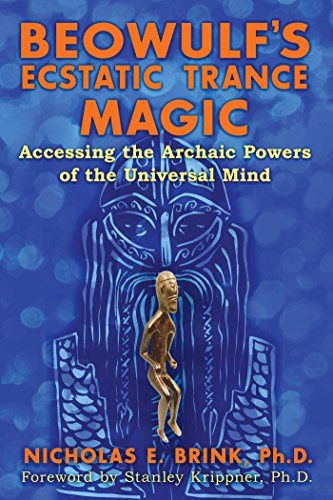 Beowulfs Ecstatic Trance Magic